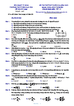 2 Đề thi thử THPT Quốc gia môn Vật lý năm 2019 - Trường THPT Trần Cao Vân